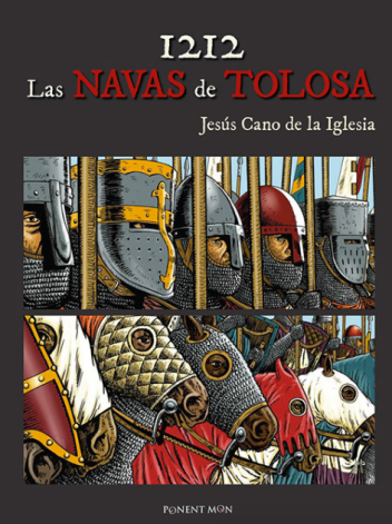 1212 Las Navas de Tolosa, by Jesús Cano de la Iglesia (2016)