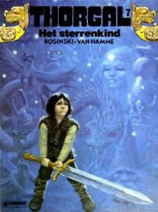 Thorgal: Het Sterrenkind, by Grzegorz Rosiński and Jean Van Hamme (1984)
